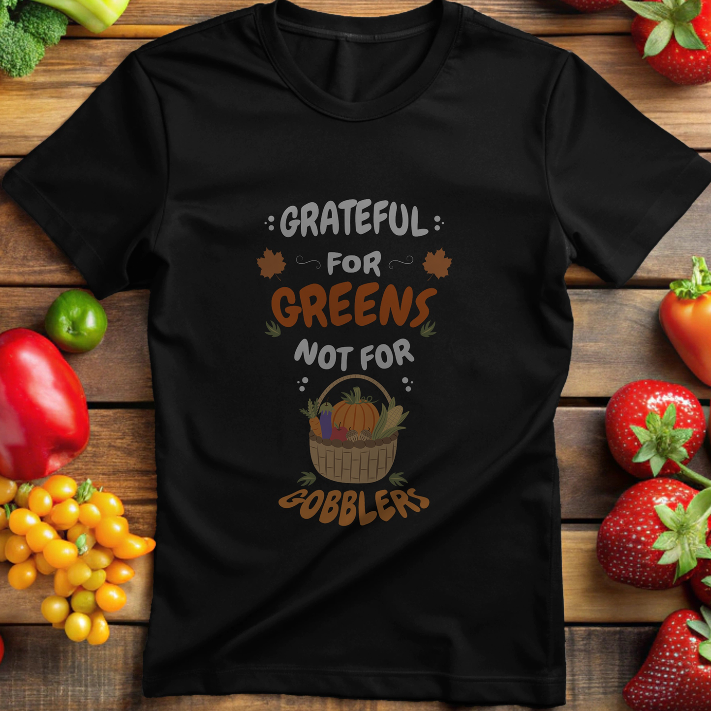 Grateful for Greens not for Gobblers