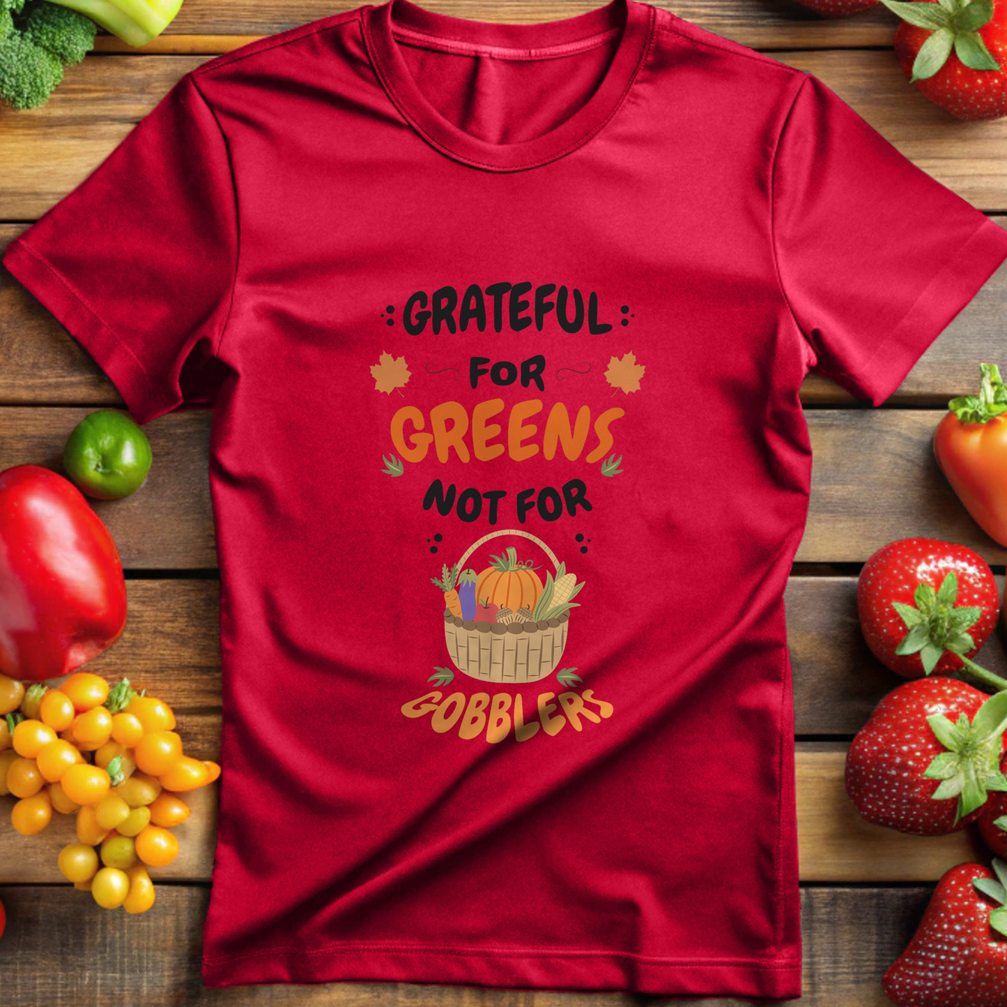 Grateful for Greens not for Gobblers