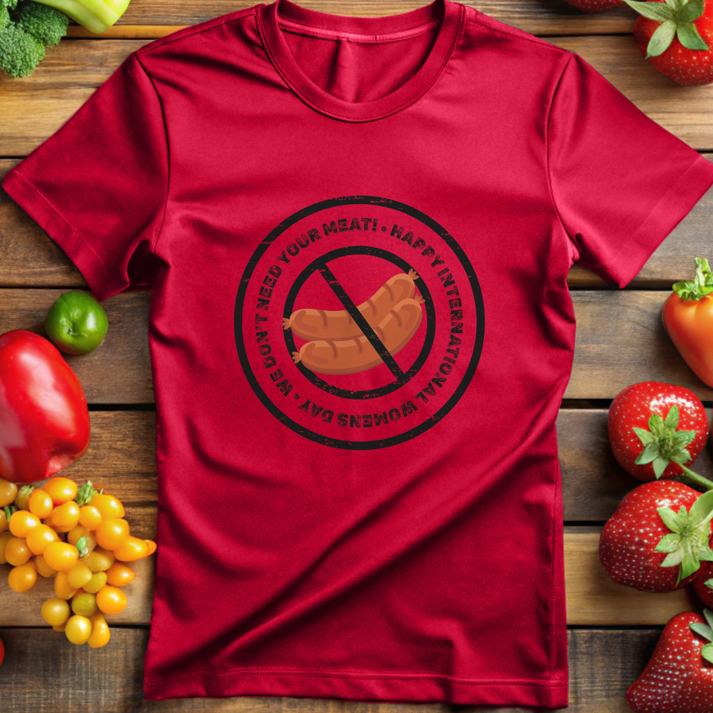 Happy International Women's Day. We don't need your meat