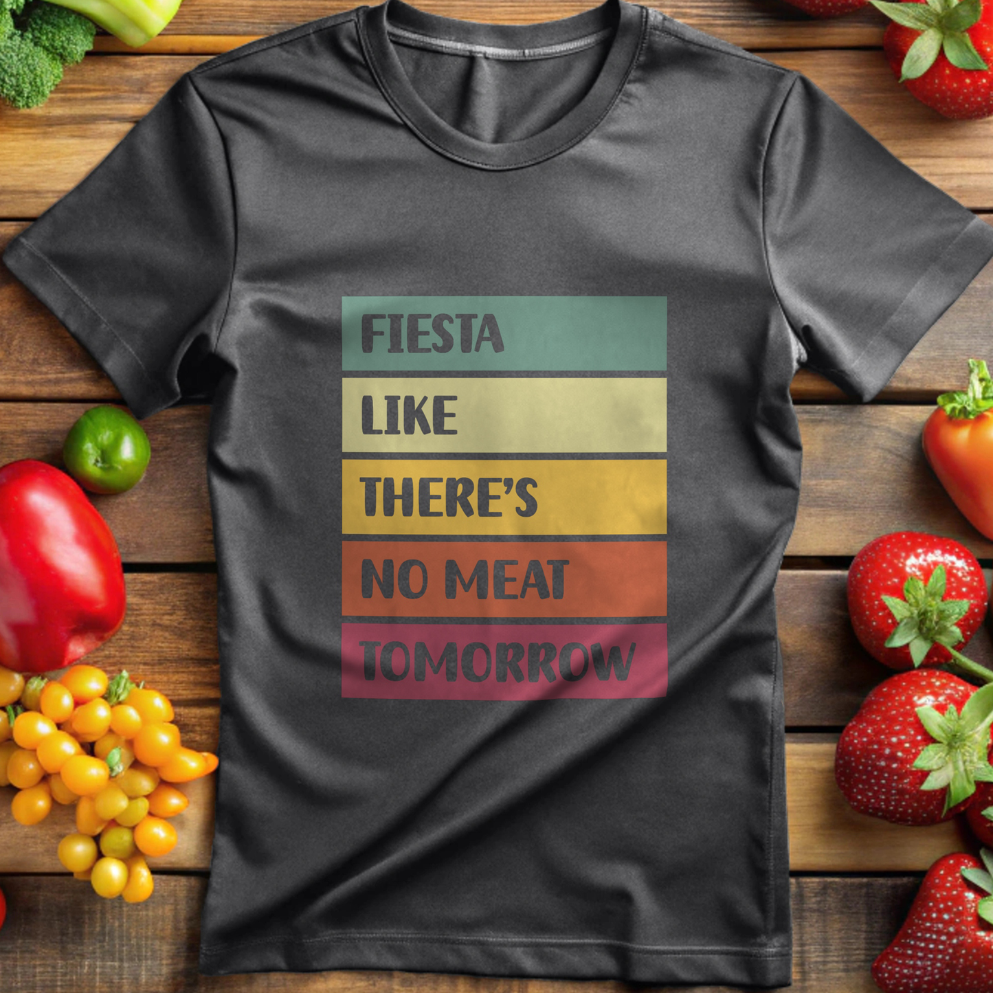 Fiesta like there is no meat tomorrow