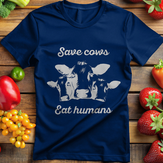 Save Cows Eat Humans