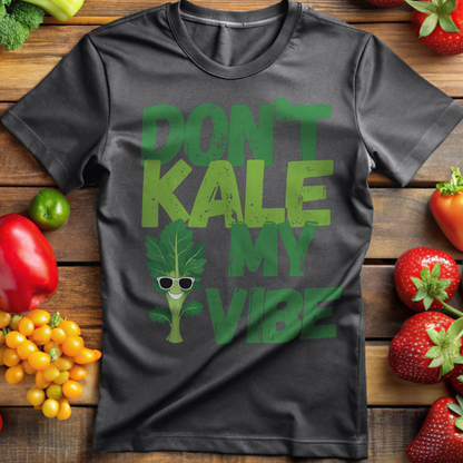 Don't Kale My Vibe