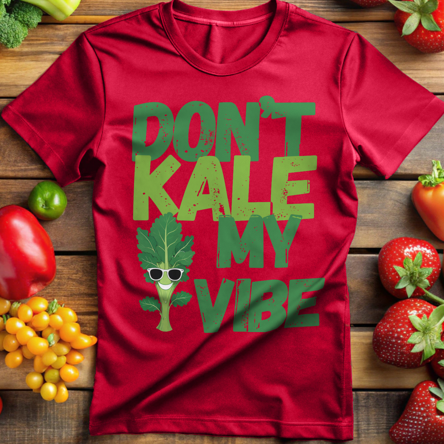 Don't Kale My Vibe