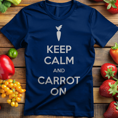 Keep Calm And Carrot On