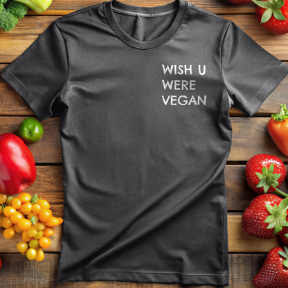 Wish You Were Vegan