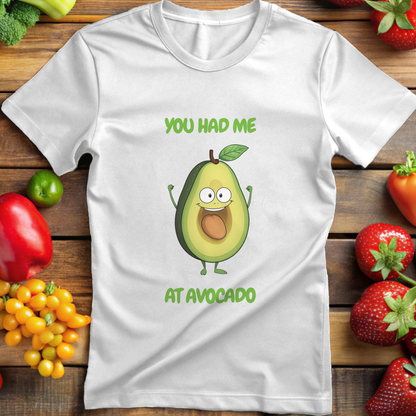 You Had Me At Avocado