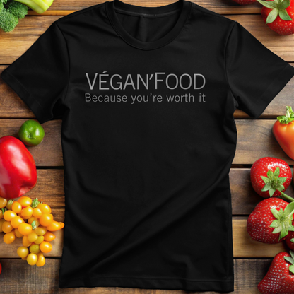 Vegan Food Because You're Worth It