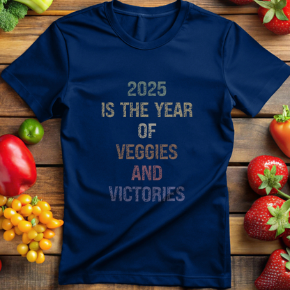 The Year of Veggies and Victories 2025