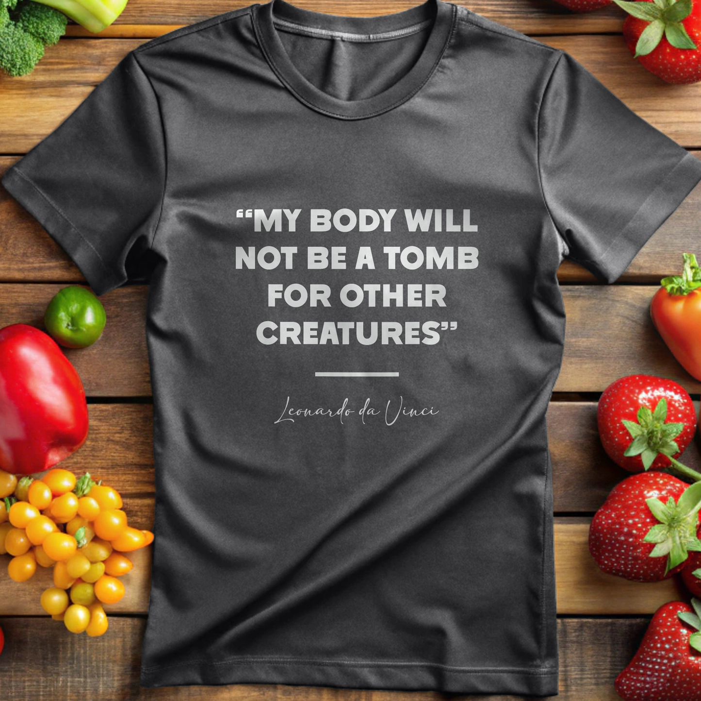 Leonardo Da Vinci - My Body Will Not Be A Tomb For Other Creatures