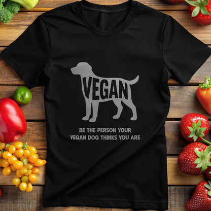 Be the Person Your Vegan Dog Thinks You Are