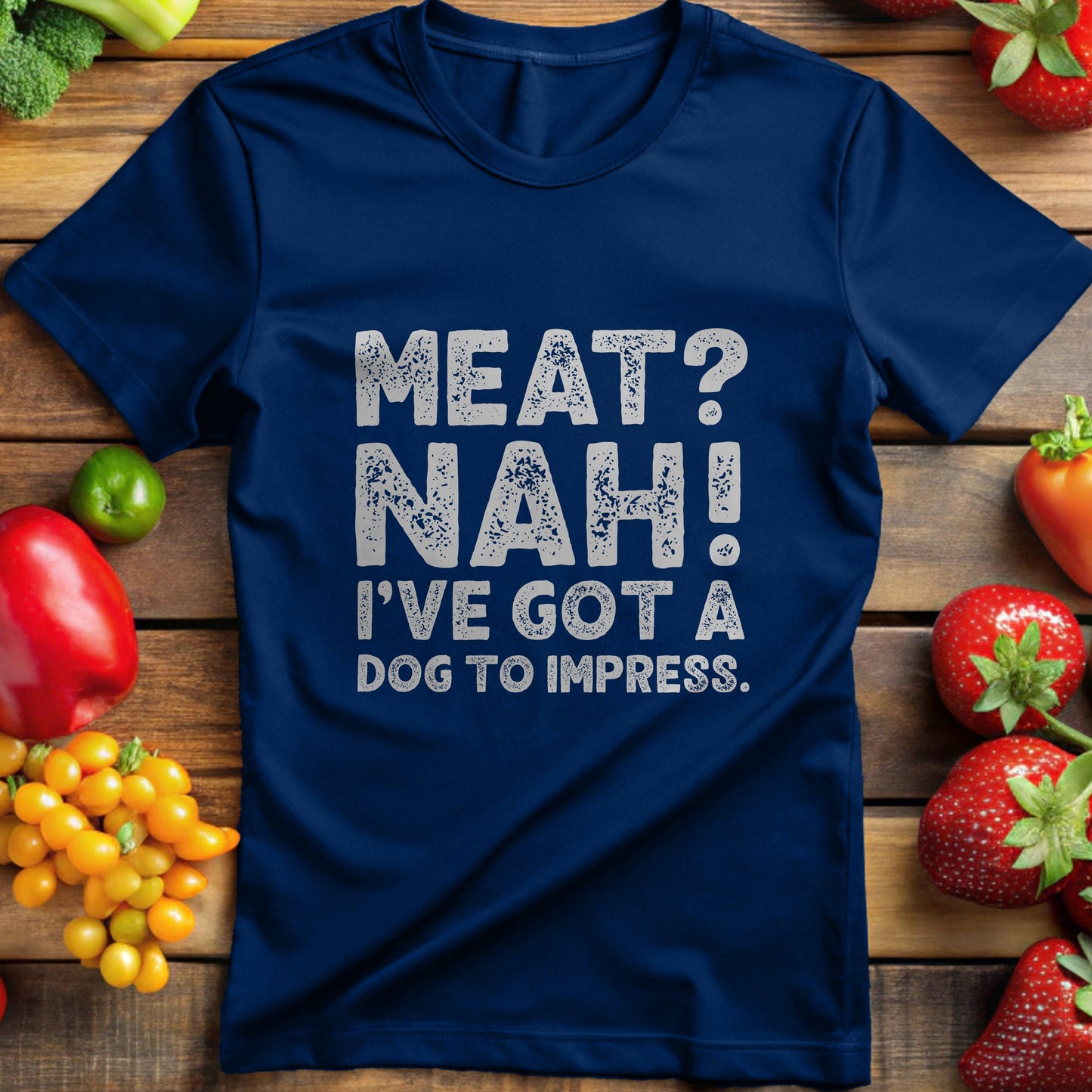Meat? Nah, I've Got A Dog To Impress
