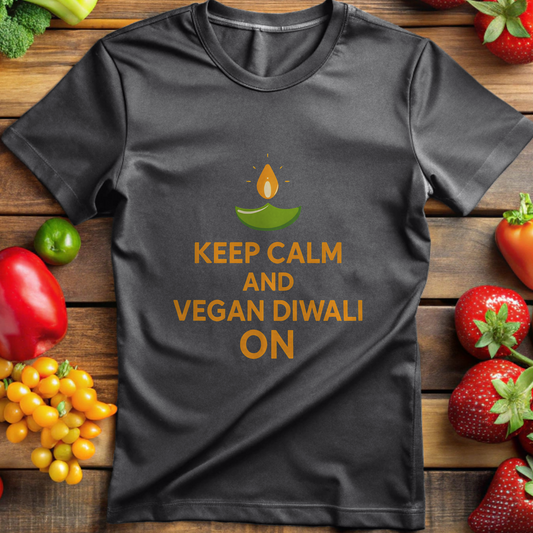 Keep Calm And Vegan Diwali On