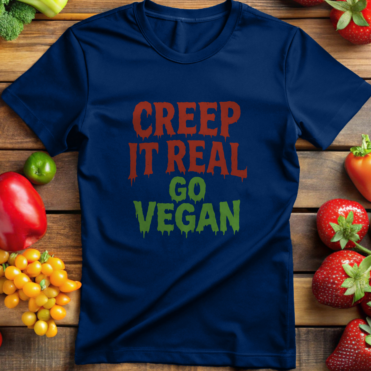 Creep it Real, Go Vegan