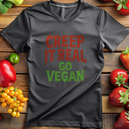 Creep it Real, Go Vegan