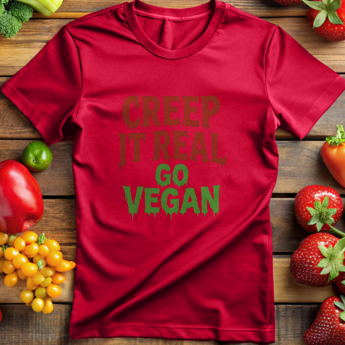 Creep it Real, Go Vegan