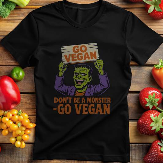 Don't be a Monster - Go Vegan