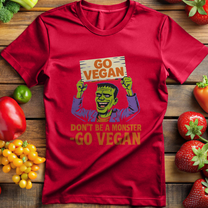 Don't be a Monster - Go Vegan