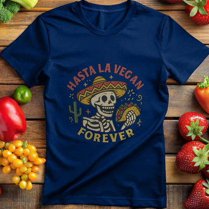 Hasta La Vegan Forever