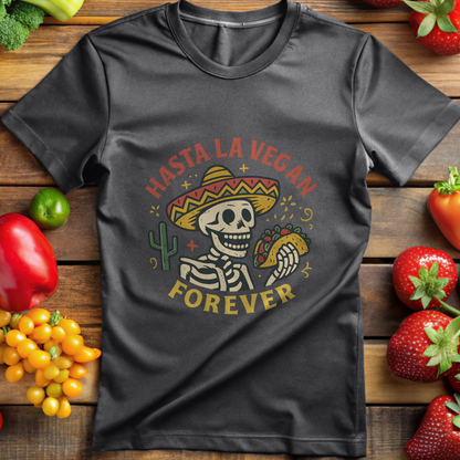 Hasta La Vegan Forever