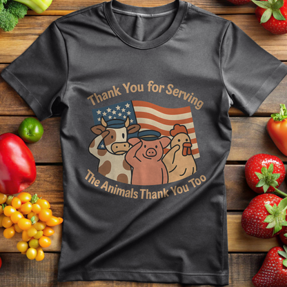 Thank You For Serving. The Animals Thank You Too